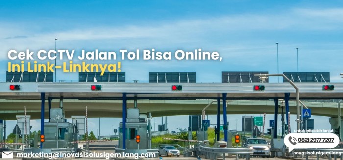 Cek CCTV Jalan Tol Secara Online